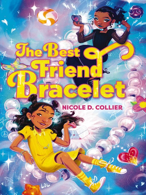 Title details for The Best Friend Bracelet by Nicole D. Collier - Available